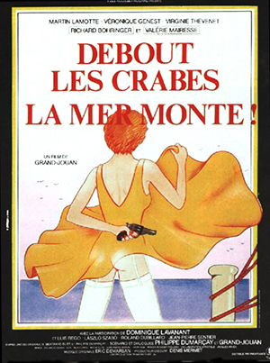 Cover image of the movie Debout les crabes, la mer monte! (1983)