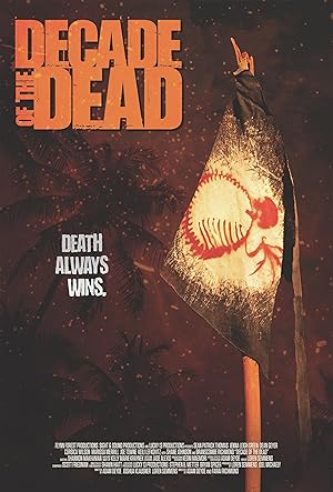 Cover image of the movie Decade of the Dead (2023)