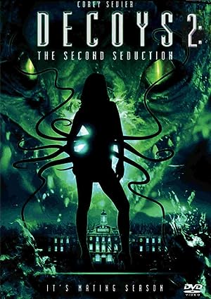 Cover image of the movie Decoys 2: Alien Seduction (2007)