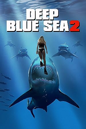 Cover image of the movie Deep Blue Sea 2 (2018)