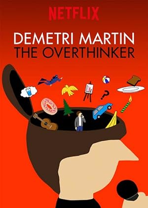 Cover image of the movie Demetri Martin: The Overthinker (2018)