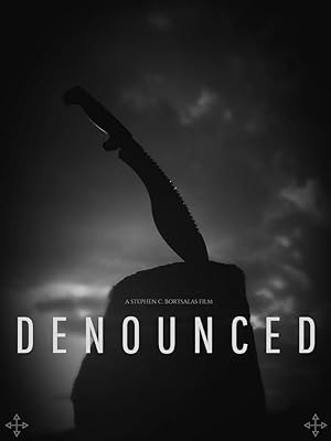 Cover image of the movie Denounced (2017)