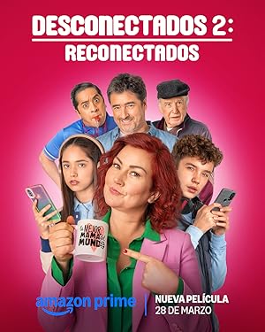 Cover image of the movie Desconectados 2: Reconectados (2025)