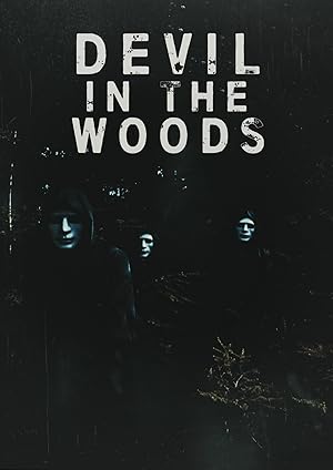 Cover image of the movie Devil in the Woods (2021)