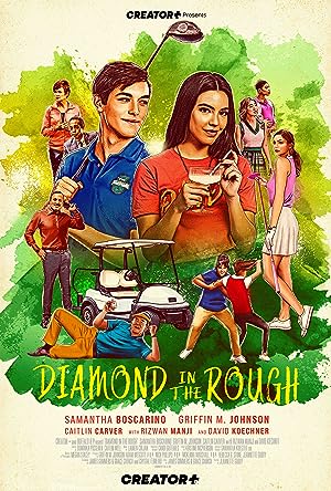 Cover image of the movie Diamond in the Rough (2022)