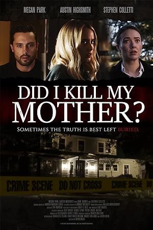 Cover image of the movie Did I Kill My Mother? (2018)