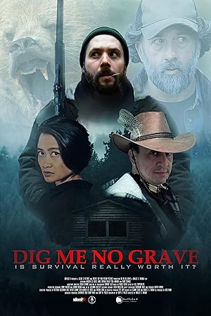 Cover image of the movie Dig Me No Grave (2024)