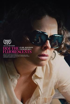 Cover image of the movie Dim the Fluorescents (2017)