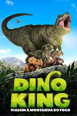 Cover image of the movie Dino King 3D: Journey to Fire Mountain (2018)