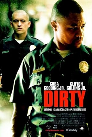 Cover image of the movie Dirty (2005)