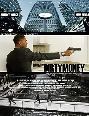 Cover image of the movie Dirtymoney (2013)