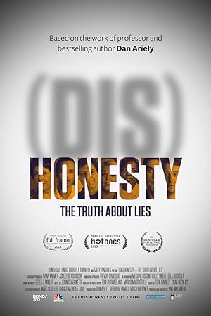 Cover image of the movie (Dis)Honesty: The Truth About Lies (2015)