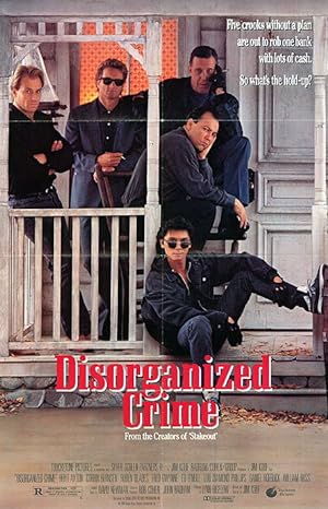 Cover image of the movie Disorganized Crime (1989)