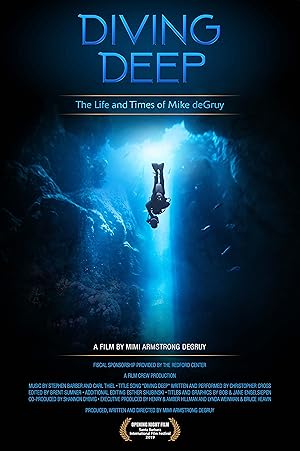 Cover image of the movie Diving Deep: The Life and Times of Mike deGruy (2019)