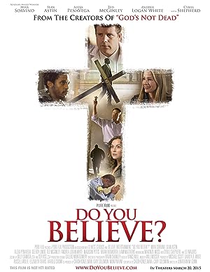 Cover image of the movie Do You Believe? (2015)