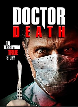 Cover image of the movie Doctor Death (2019)