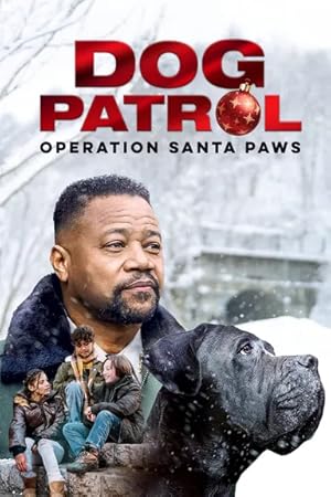Cover image of the movie Dog Patrol: Operation Santa Paws (2025)