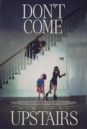 Cover image of the movie Don't Come Upstairs (2025)