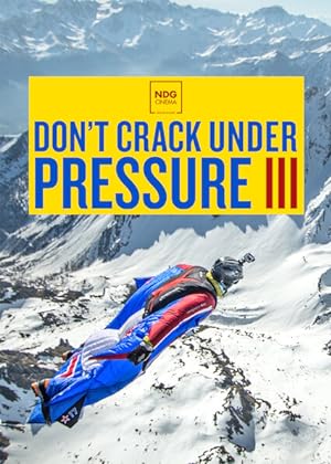 Cover image of the movie Don't Crack Under Pressure III (2017)