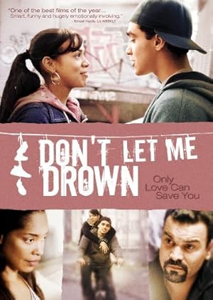 Cover image of the movie Don't Let Me Drown (2009)