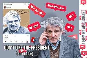 Cover image of the movie Don't Like the President (Candidate) (2021)