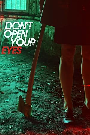 Cover image of the movie Don't Open Your Eyes (2018)