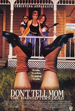 Cover image of the movie Don't Tell Mom the Babysitter's Dead (1991)