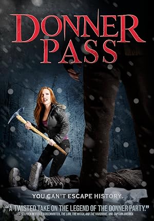 Cover image of the movie Donner Pass (2011)