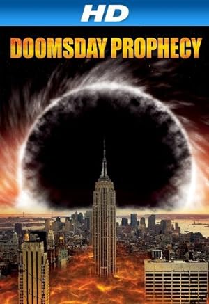 Cover image of the movie Doomsday Prophecy (2011)