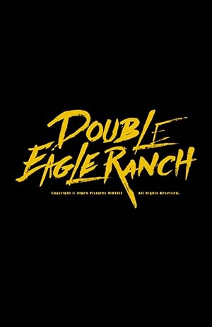 Cover image of the movie Double Eagle Ranch (2018)