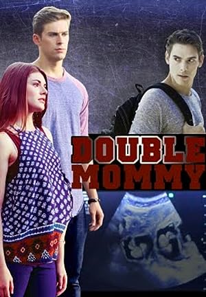 Cover image of the movie Double Mommy (2016)