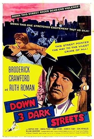 Cover image of the movie Down Three Dark Streets (1954)