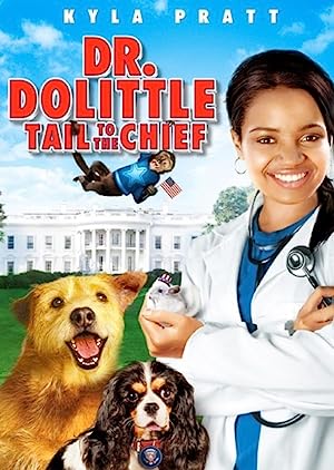 Cover image of the movie Dr. Dolittle: Tail to the Chief (2008)
