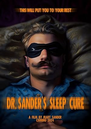 Cover image of the movie Dr. Sander's Sleep Cure (2024)