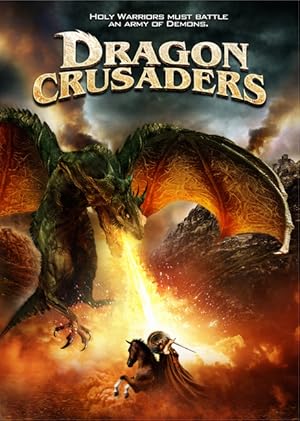 Cover image of the movie Dragon Crusaders (2011)