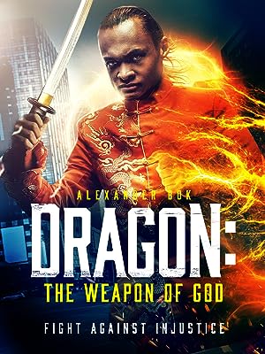 Cover image of the movie Dragon: The Weapon of God (2022)
