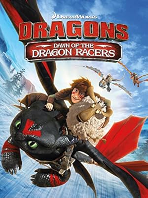 Cover image of the movie Dragons: Dawn of the Dragon Racers (2014)