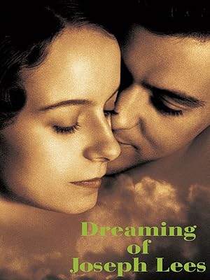 Cover image of the movie Dreaming of Joseph Lees (1999)
