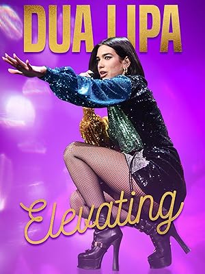 Cover image of the movie Dua Lipa: Elevating (2022)