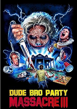 Cover image of the movie Dude Bro Party Massacre III (2015)