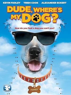 Cover image of the movie Dude, Where's My Dog?! (2014)