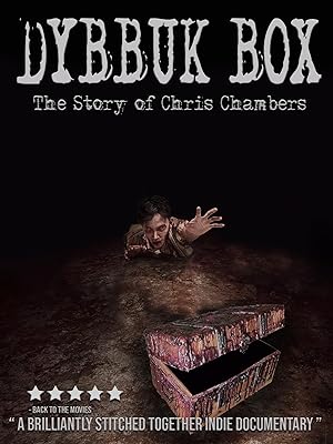 Cover image of the movie Dybbuk Box: The Story of Chris Chambers (2019)