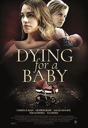 Cover image of the movie Dying for a Baby (2019)