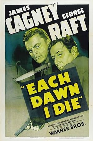 Cover image of the movie Each Dawn I Die (1939)