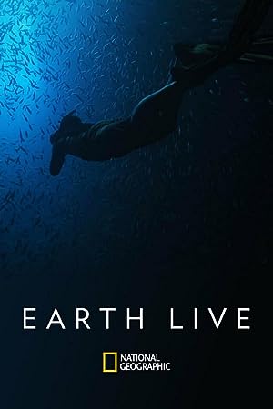 Cover image of the movie Earth Live (2017)