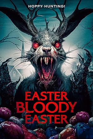 Cover image of the movie Easter Bloody Easter (2024)
