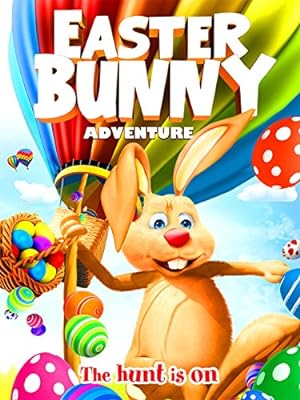 Cover image of the movie Easter Bunny Adventure (2017)