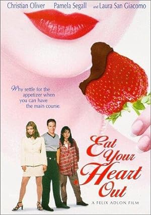 Cover image of the movie Eat Your Heart Out (1997)