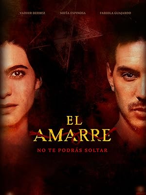 Cover image of the movie El Amarre (2021)