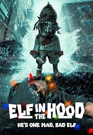 Cover image of the movie Elf in the Hood (2024)